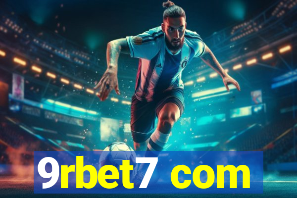 9rbet7 com